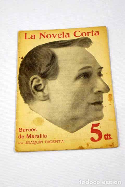 Libros: Garc&eacute;s de Marsilla: Dicenta, Joaqu&iacute;n.- Dicenta, Joaqu&iacute;n - Foto 1