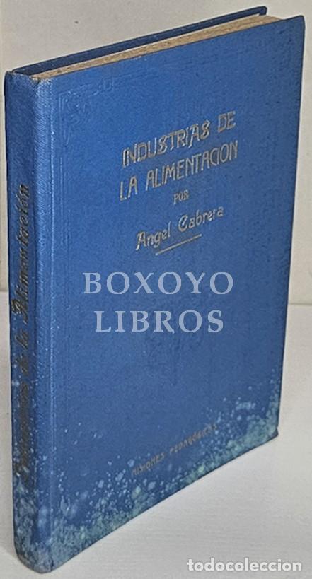 Libros: CABRERA, Angel. Industrias de la alimentaci&oacute;n - Foto 1