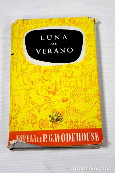 Libros: Luna de verano: Wodehouse, P. G..- Wodehouse, P. G. - Foto 1