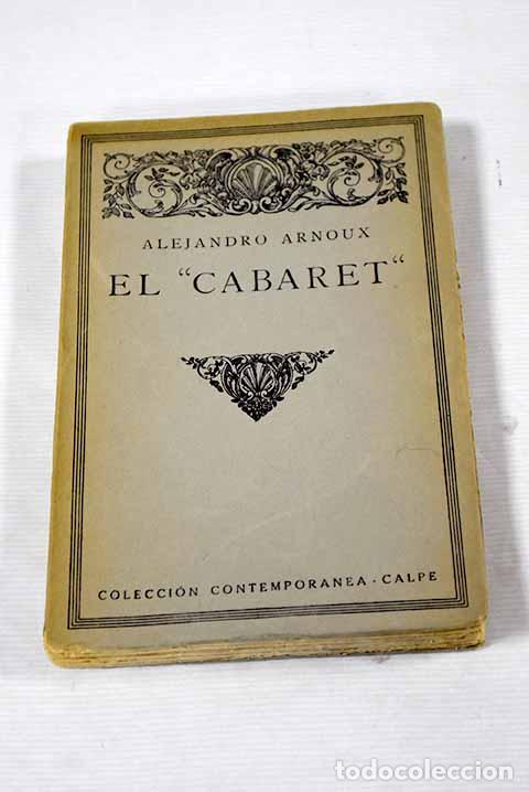 Libros: El Cabaret : Arnoux, Alexandre.- Arnoux, Alexandre - Foto 1