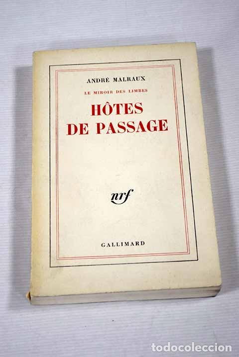 Libros: Hotes de passage: Malraux, Andre.- Malraux, Andre - Foto 1