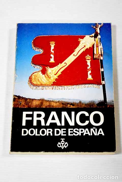 Libros: Franco: dolor de Espa&ntilde;a - Foto 1
