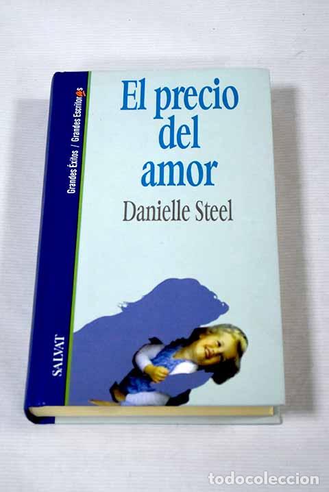 Libros: El precio del amor: Steel, Danielle.- Steel, Danielle - Foto 1