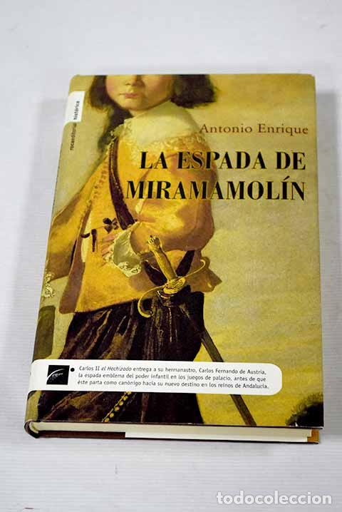 Libros: La espada de Miramamol&iacute;n.- Antonio Enrique - Foto 1