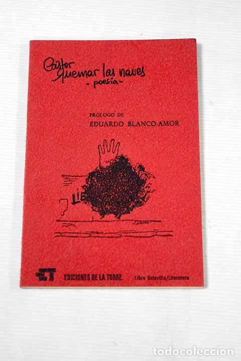 Libros: Quemar las naves: poes&iacute;a.- B&oacute;veda, C&aacute;stor - Foto 1