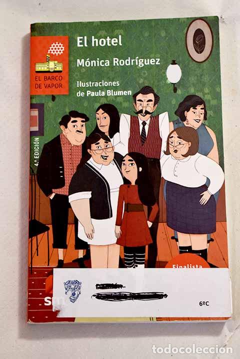 Libros: El hotel: Rodr&iacute;guez, M&oacute;nica.- Rodr&iacute;guez, M&oacute;nica - Foto 1