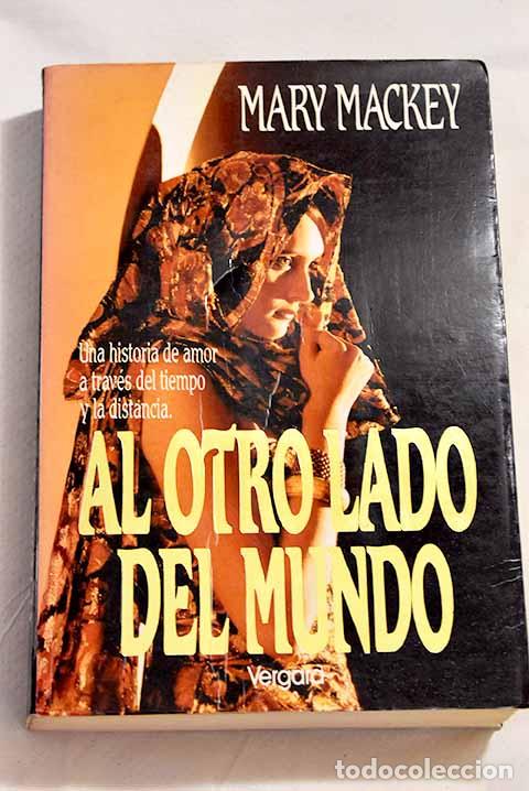 Libros: Al otro lado del mundo.- Mackey, Mary - Foto 1