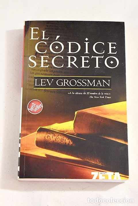 Libros: El c&oacute;dice secreto: Grossman, Lev.- Grossman, Lev - Foto 1