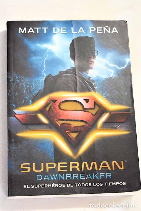 Libros: Superman: dawnbreaker.- De la Pe&ntilde;a, Matt - Foto 1