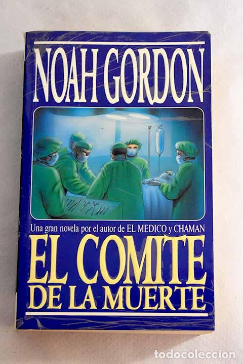 Libros: El comit&eacute; de la muerte.- Gordon, Noah - Foto 1