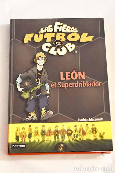 Libros: Le&oacute;n el Superdriblador.- Masannek, Joachim - Foto 1