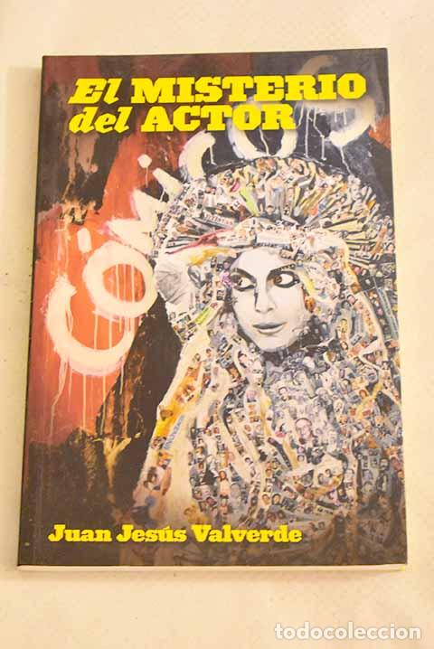 Libros: El misterio del actor.- Valverde, Juan Jes&uacute;s - Foto 1