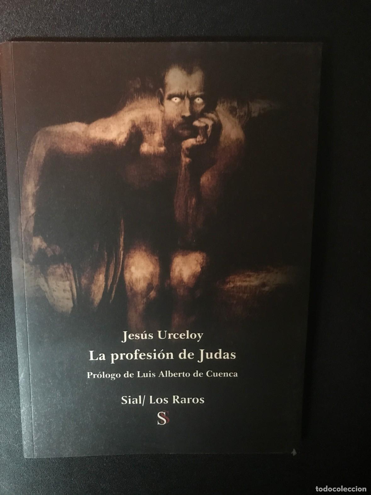 Libros: Jes&uacute;s Urceloy - La profesi&oacute;n de Judas [Dedicado] - Foto 1