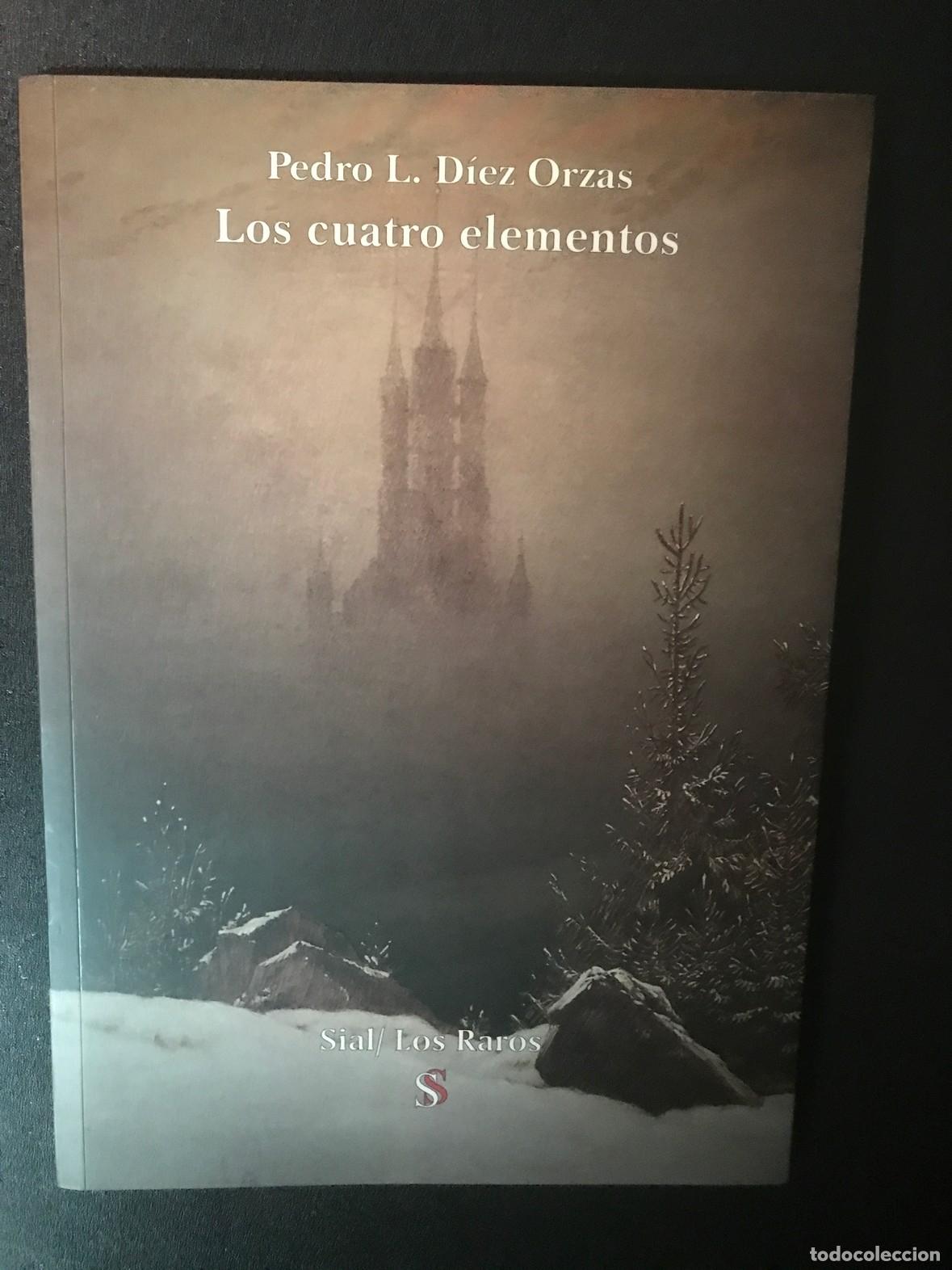 Libros: Pedro Luis D&iacute;ez Orzas - Los cuatro elementos [Dedicado] - Foto 1
