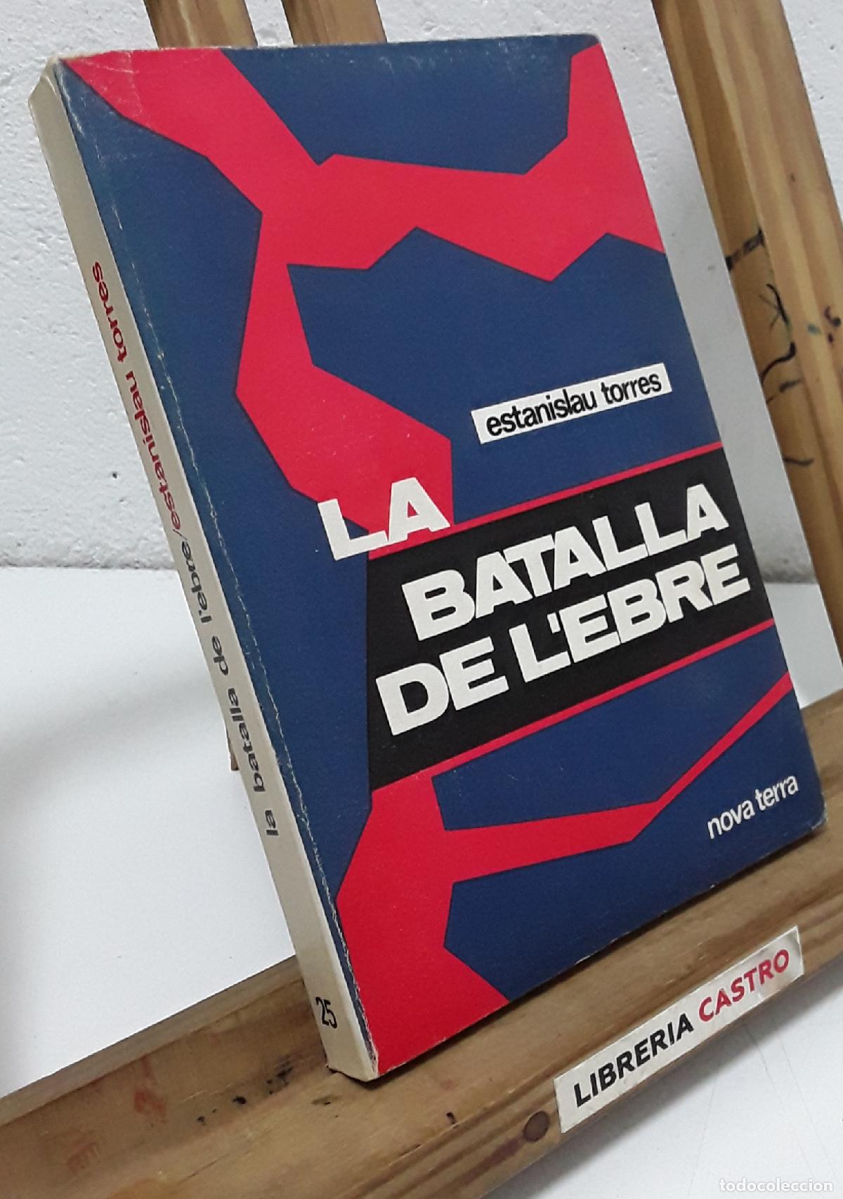 Libros: La batalla de lEbre - Estanislau Torres - Foto 1