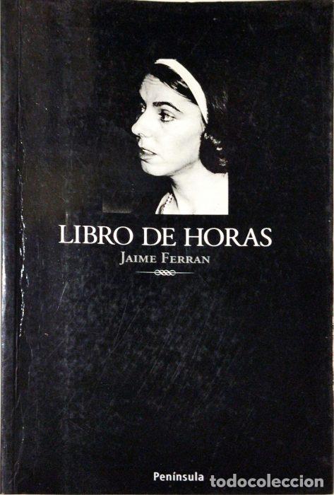 Libros: Libro de horas - FERR&Aacute;N, JAIME - Foto 1