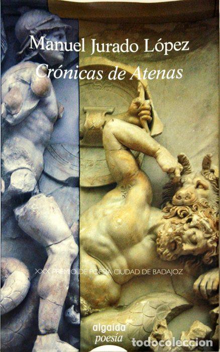 Libros: Cr&oacute;nicas de Atenas - JURADO L&Oacute;PEZ, MANUEL - Foto 1