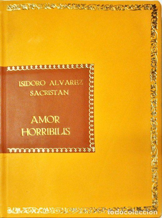 Libros: Amor Horribilis - &Aacute;LVAREZ SACRIST&Aacute;N, ISIDORO - Foto 1