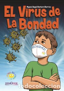 Libros: VIRUS DE LA BONDAD, EL - BARBERO BARRIOS, MIGUEL &Aacute;NGEL - Foto 1