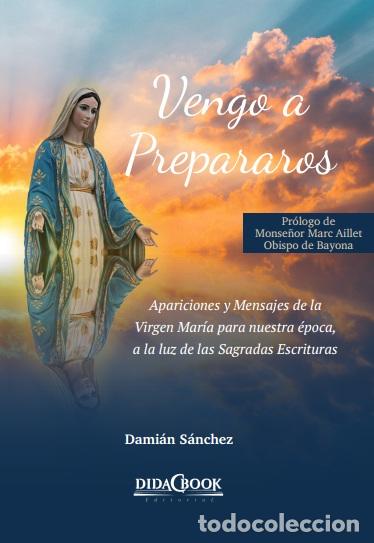 Libros: VENGO A PREPARAROS - S&Aacute;NCHEZ, DAMI&Aacute;N - Foto 1