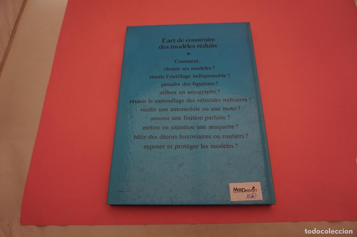 Libros: 11E - LART DE CONSTRUIRE DES MODELES REDUITS - DANIEL PUIBOUBE / HACHETTE EDITOR - Foto 7