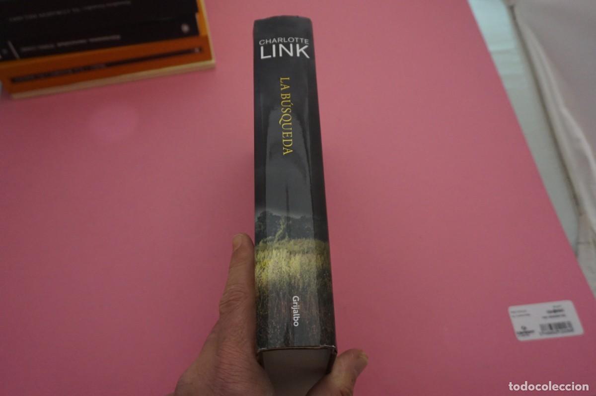 Libros: AR2C - LA BUSQUEDA - CHARLOTTE LINK / GRIJALBO EDITOR - Foto 7
