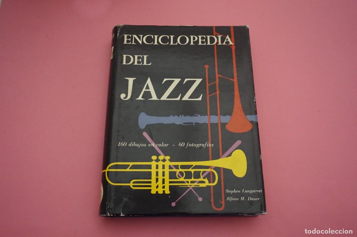 Libros: AR2C - ENCICLOPEDIA DEL JAZZ - STEPHEN LONGSTREET - Foto 1