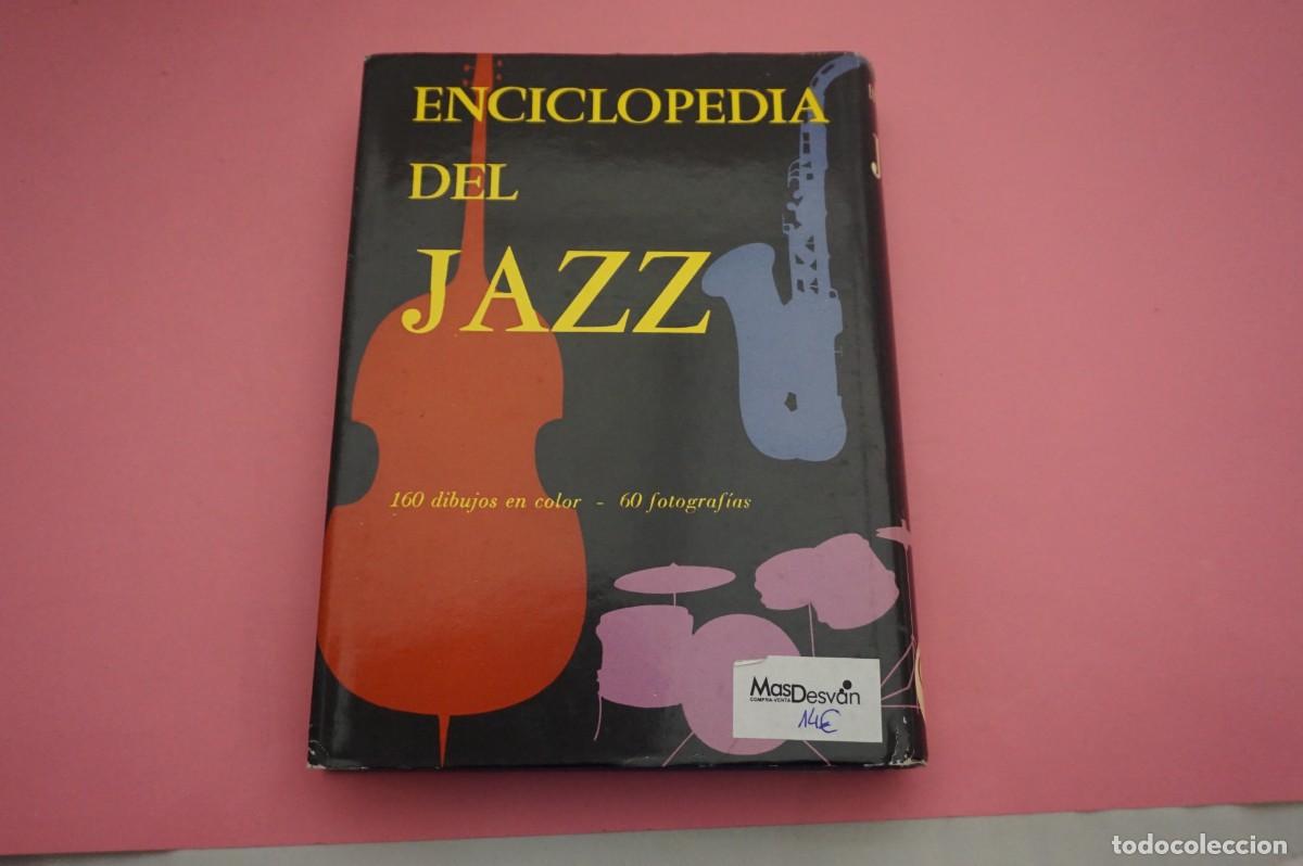 Libros: AR2C - ENCICLOPEDIA DEL JAZZ - STEPHEN LONGSTREET - Foto 7