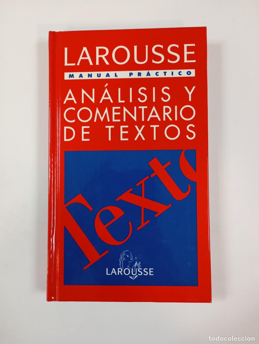 Libros: Manual pr&aacute;ctico an&aacute;lisis y comentario de textos. Larousse. - VV.AA. TDK843 - Foto 1
