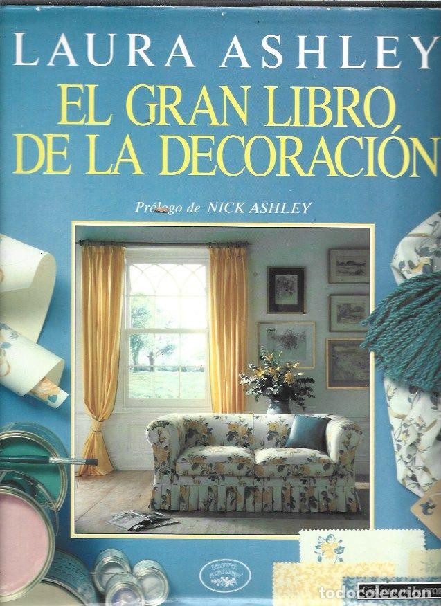 Libros: GRAN LIBRO DE LA DECORACION - EL - ASHLEY, LAURA - Foto 1