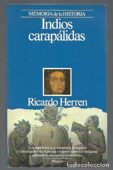 Libros: INIDOS CARAPALIDAS - HERREN, RICARDO - Foto 1