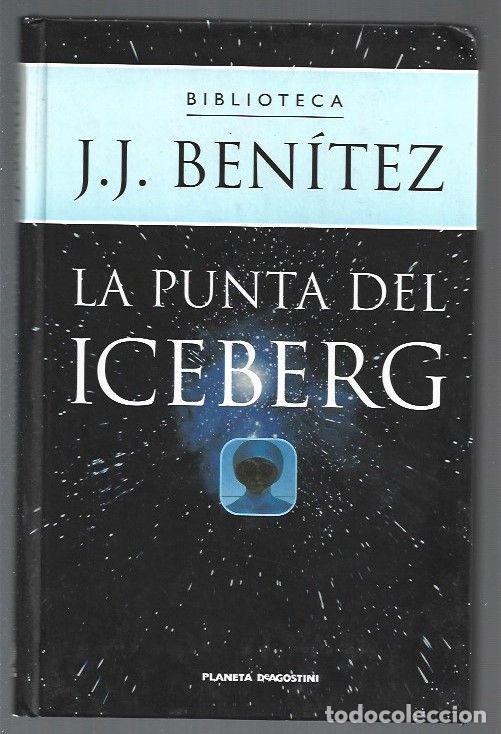 Libros: PUNTA DEL ICEBERG - LA - J. J. BENITEZ - Foto 1