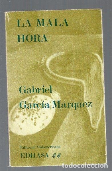 Libros: MALA HORA - LA - GARCIA MARQUEZ, GABRIEL - Foto 1