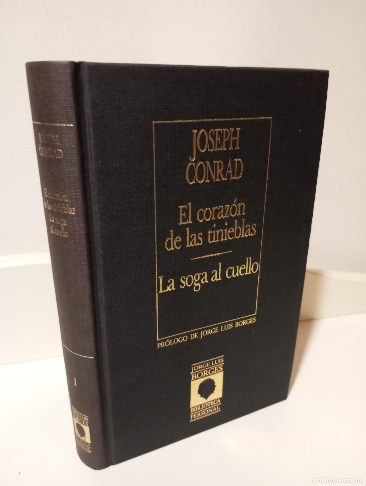 Libros: EL CORAZON DE LAS TINIEBLAS / LA SOGA AL CUELLO - Conrad, Joseph - Foto 1