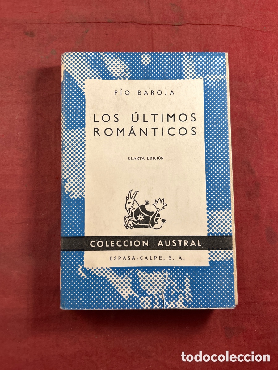 Libros: PIO BAROJA. LOS &Uacute;LTIMOS ROM&Aacute;NTICOS - Foto 1