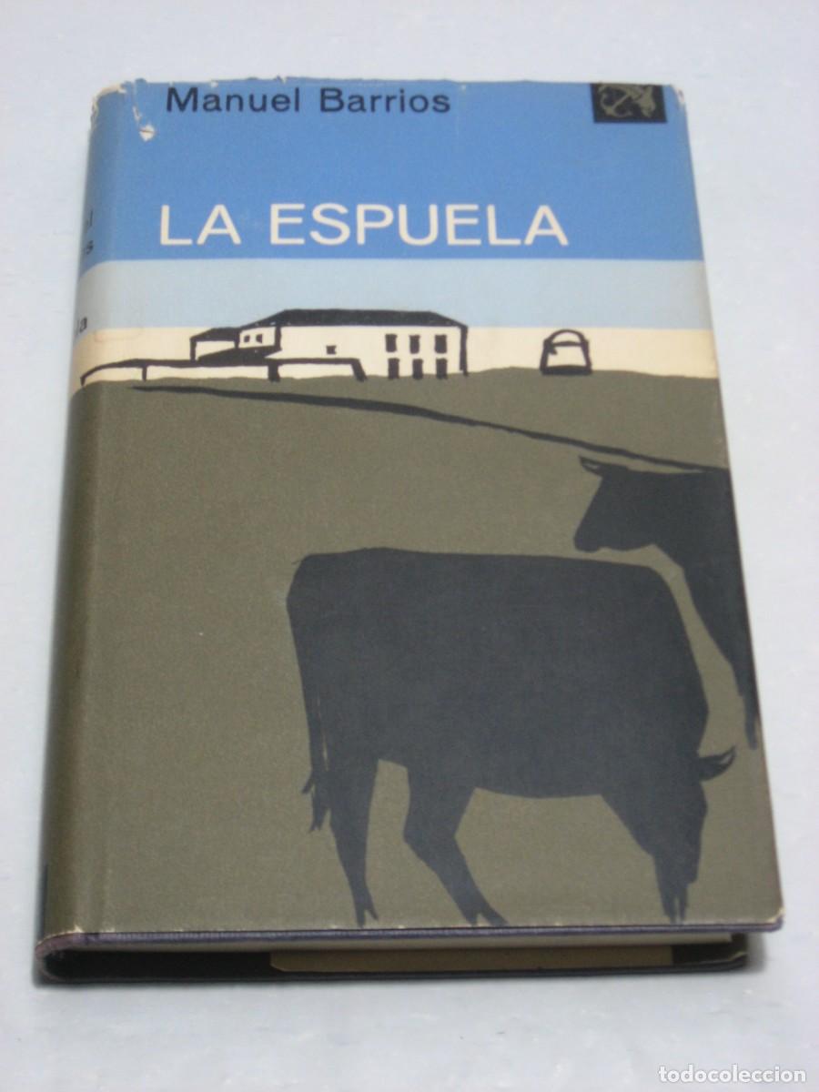Libros: LA ESPUELA - Manuel Barrios - Foto 1