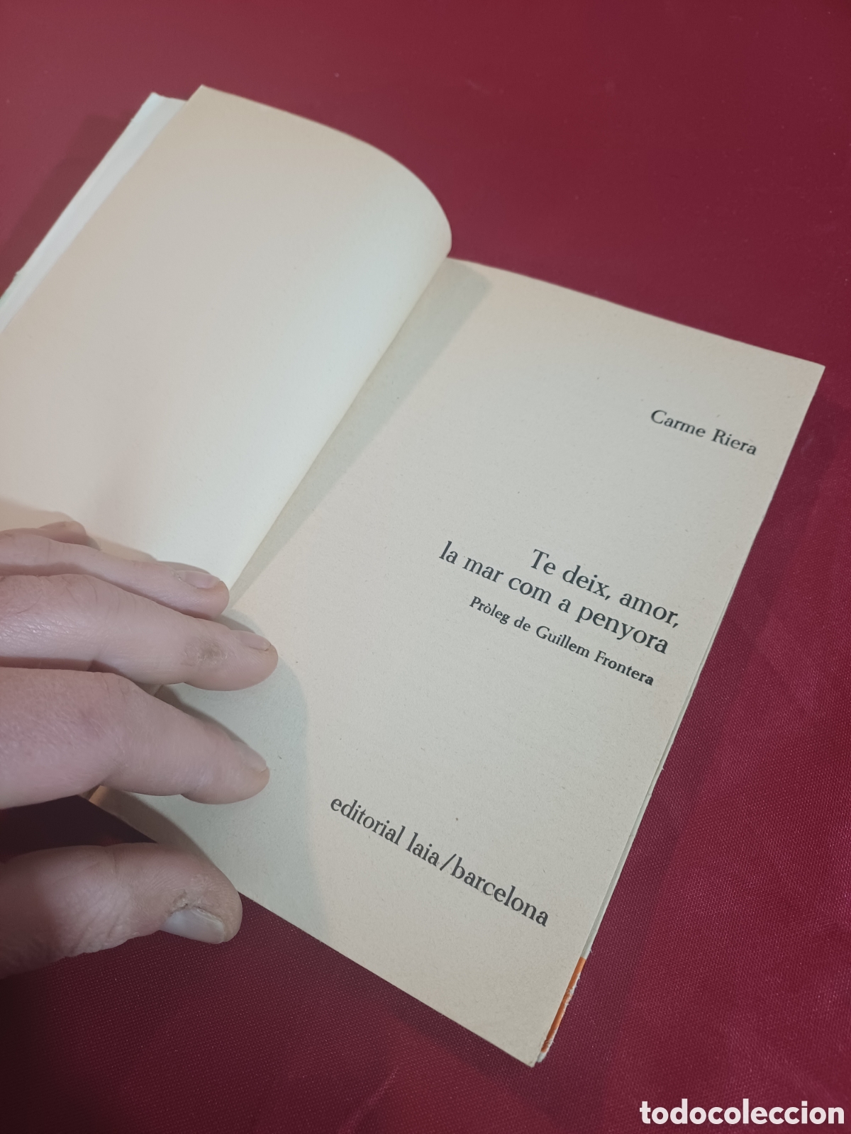 Libros: LIBRO, TE DEIX,AMOR, LA MAR COM A PENYORA, CARME RIERA, 1979 - Foto 5