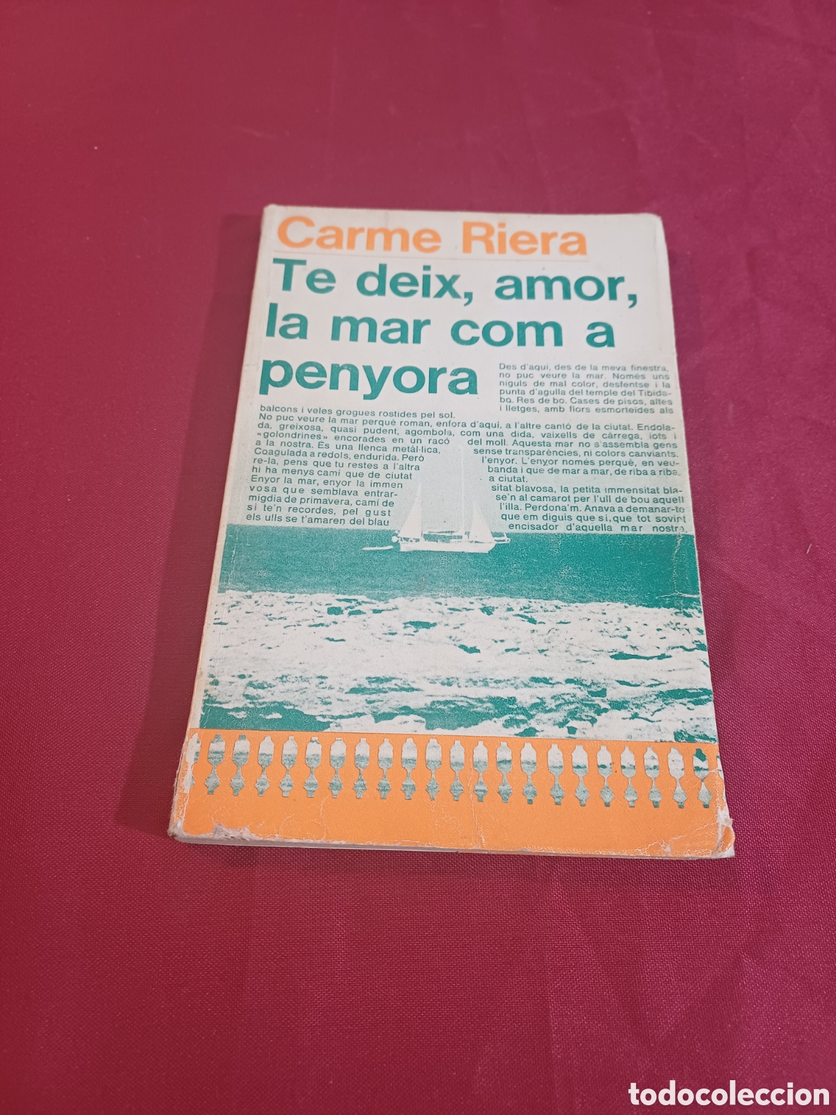 Libros: LIBRO, TE DEIX,AMOR, LA MAR COM A PENYORA, CARME RIERA, 1979 - Foto 1