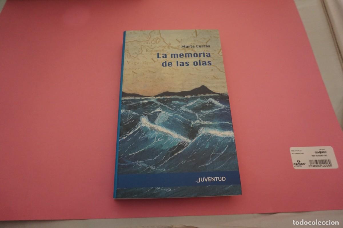 Libros: AR10C/ LA MEMORIA DE LAS OLAS - MARTA CURRAS / EDITORIAL JUVENTUD - Foto 1