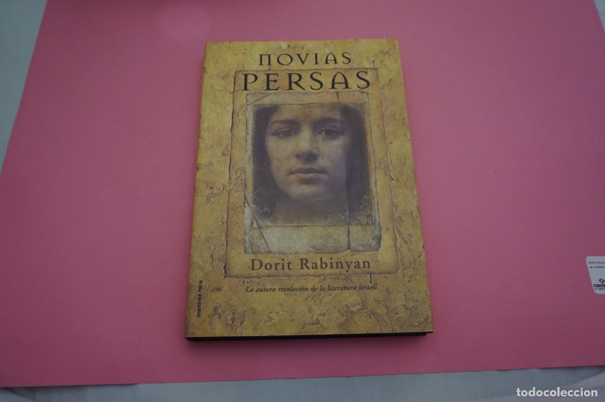 Libros: AR10C/ NOVIAS PERSAS - DORIT RABINYAN / EDICIONES MARTINEZ ROCA - Foto 1