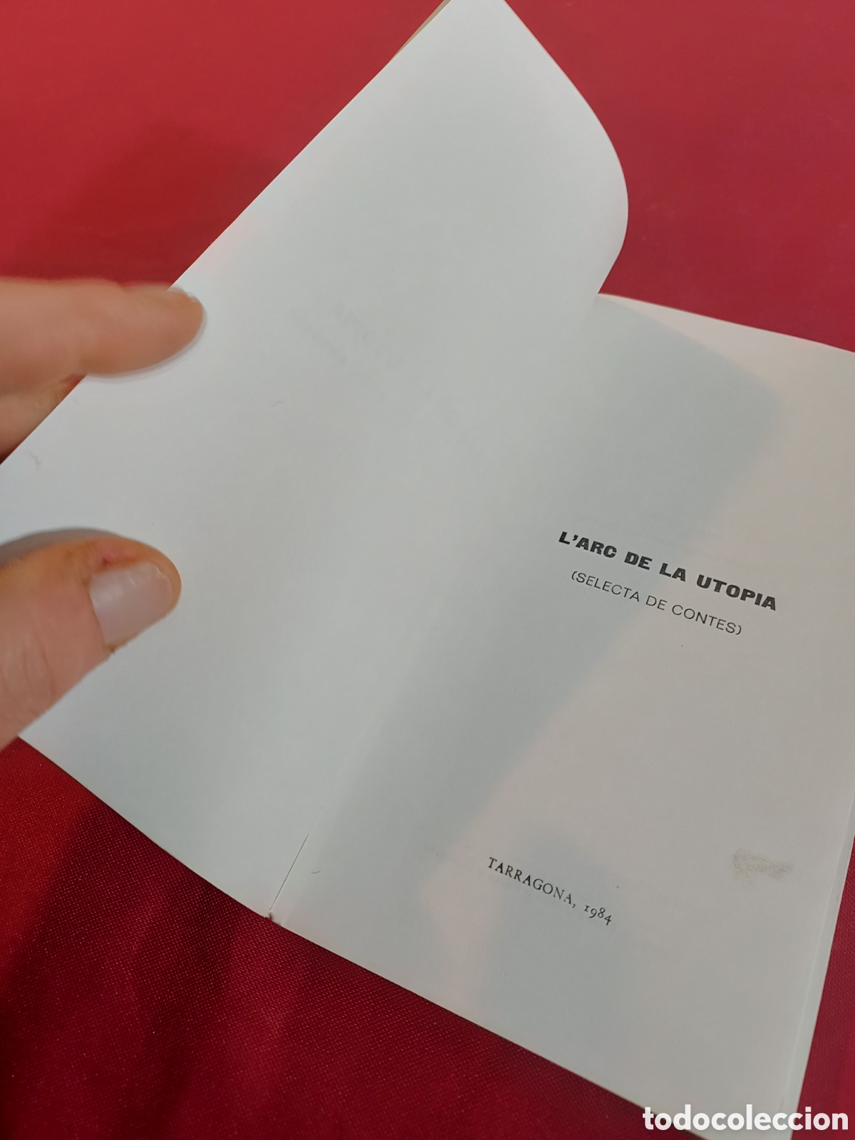 Libros: LIBRO, LARC DE LA UTOPIA, PERE ANGUERA, 1984 - Foto 4
