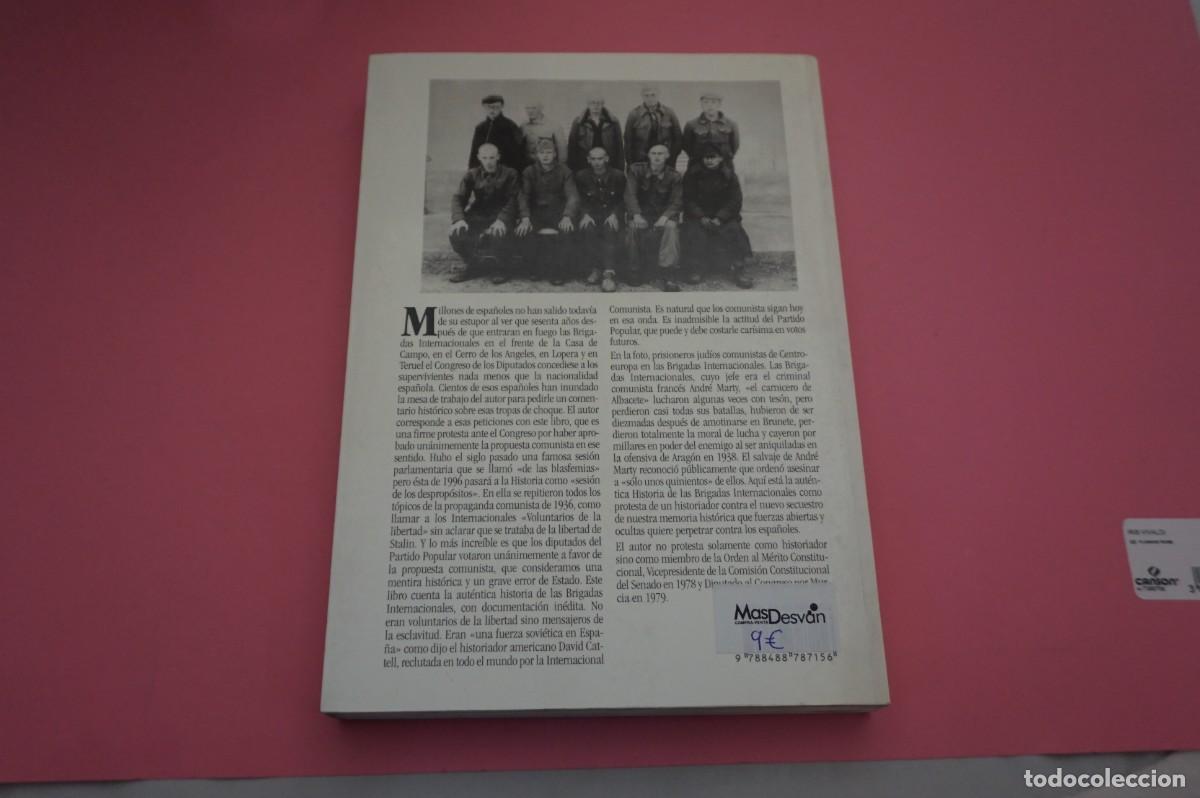 Libros: AR11B/ BRIGADAS INTERNACIONALES - 1936-1996 / RICARDO DE LA CIERVA - Foto 7