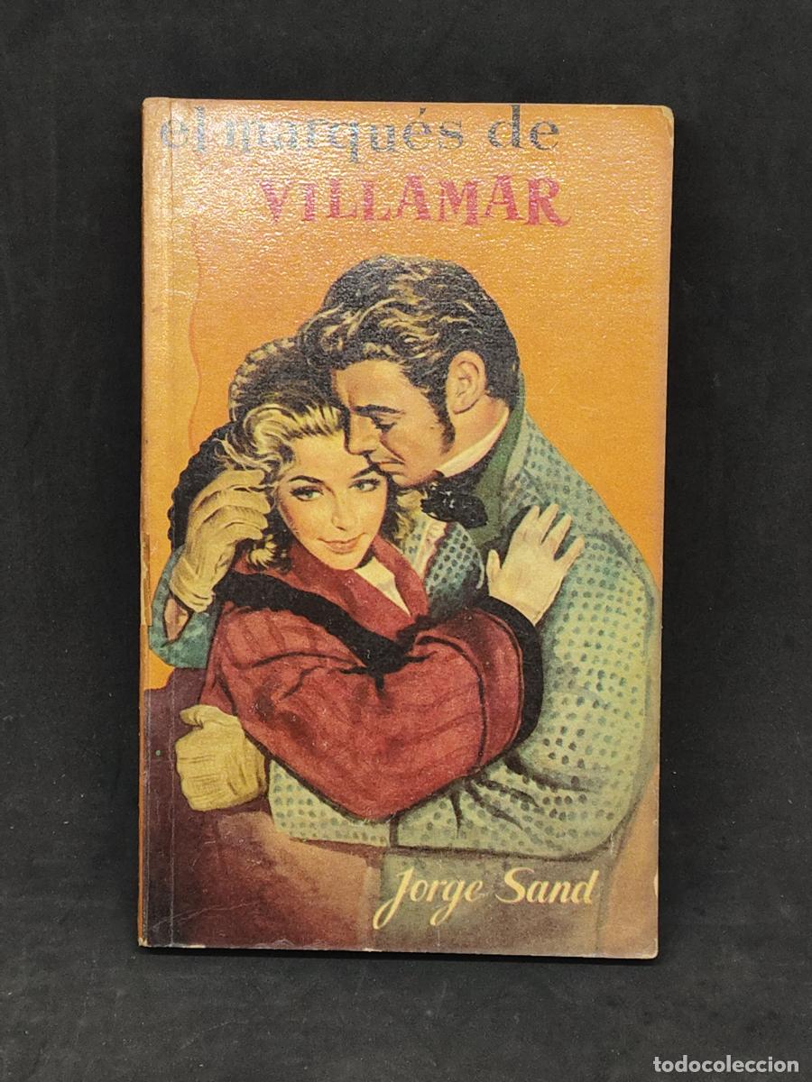 Libros: EL MARQUES DE VILLAMAR - JORGE SAND TDK185 - Foto 1