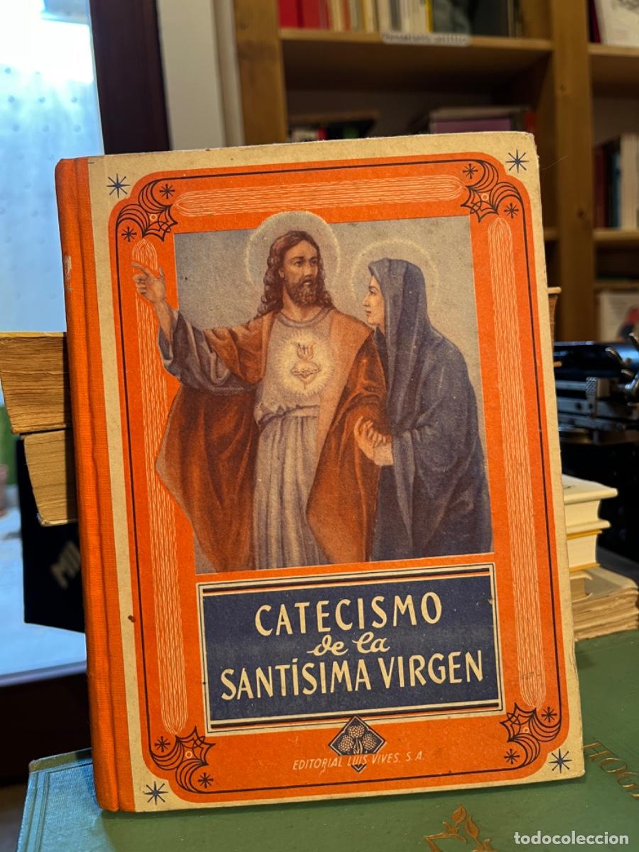 Libros: Catecismo de la Sant&iacute;sima Virgen - Foto 1
