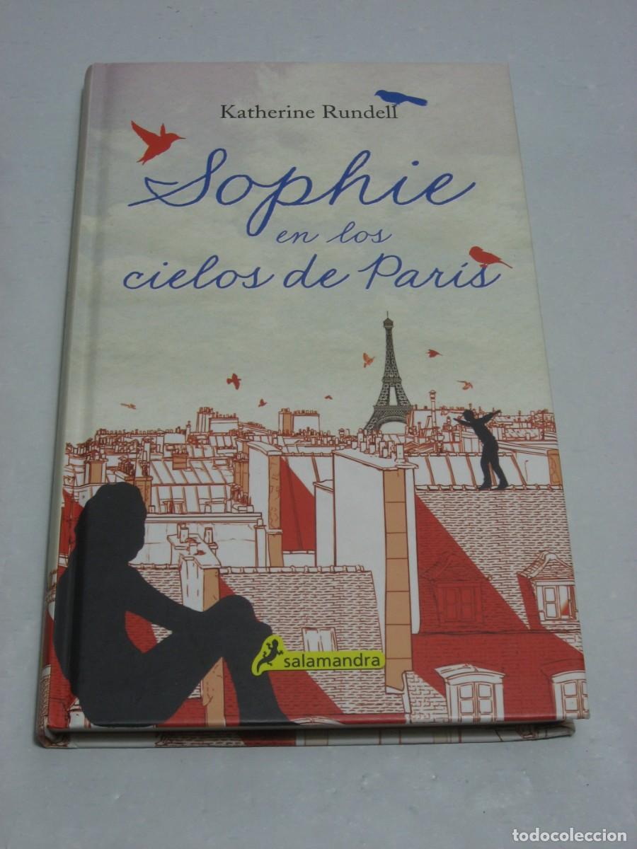 Libros: SOPHIE EN LOS CIELOS DE PARIS - Katherine Rundell - Foto 1