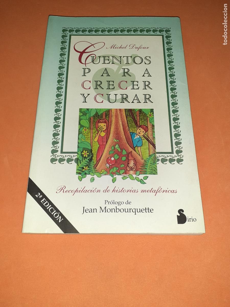 Libros: CUENTOS PARA CRECER Y CURAR � CUENTOS - MICHEL DUFOUR - Foto 1