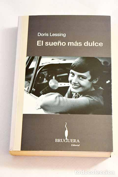Libros: El sue&ntilde;o m&aacute;s dulce: Lessing, Doris.- Lessing, Doris - Foto 1