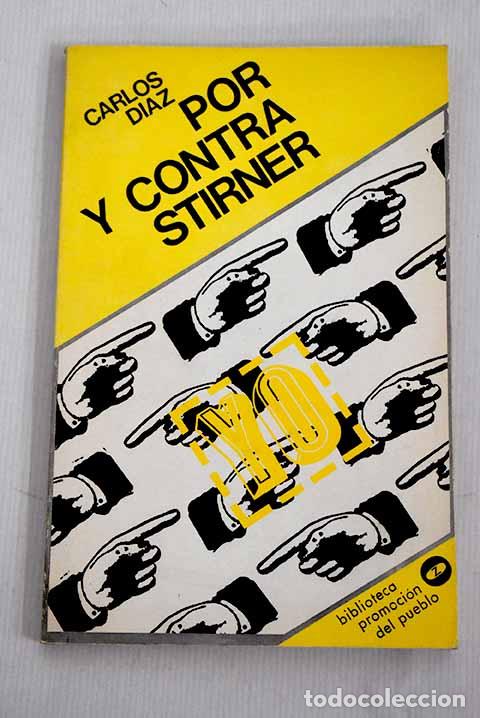 Libros: Por y contra Stirner.- D&iacute;az, Carlos - Foto 1