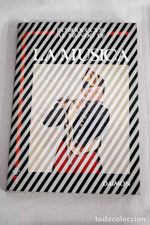 Libros: Introducci&oacute;n al mundo de la m&uacute;sica.- Dom&eacute;nech Part, Jos&eacute; - Foto 1