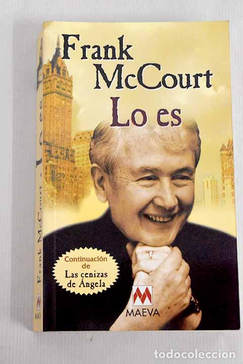 Libros: Lo es: McCourt, Frank.- McCourt, Frank - Foto 1